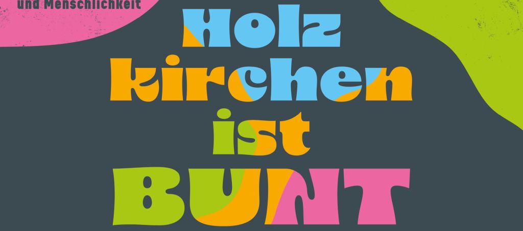 Holzkirchen ist bunt