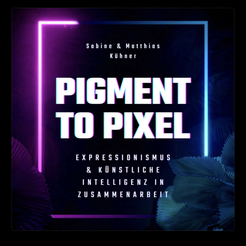 Pigment to Pixel