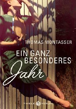 Cover Thomas Montasser Buchhandlungsroman - Ein ganz besonderes Jahr