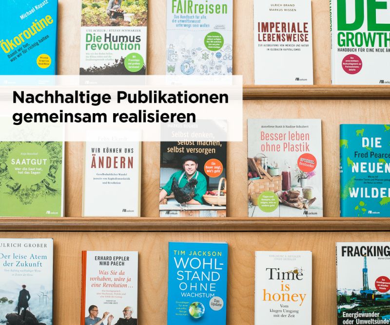 Publikationen aus dem oekom verlag, Foto: oekom verlag