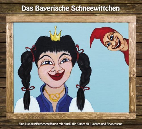 Schneewittchen aus Bayern