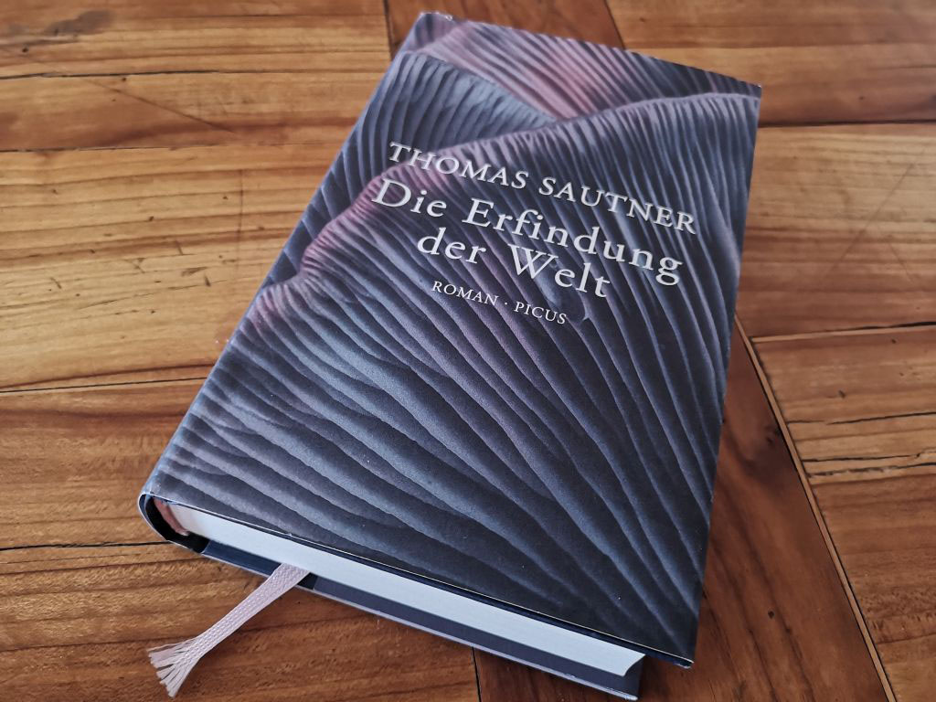 Thomas Sautner - Die Erfindung der Welt