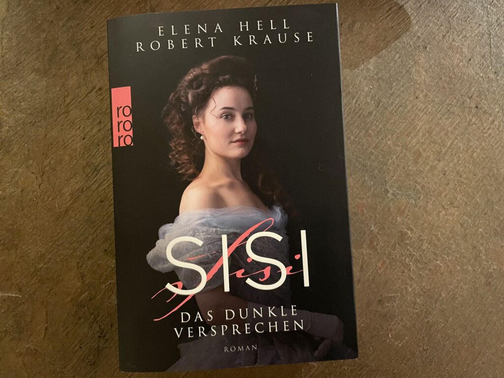 Sisi -Das dunkle Versprechen Cover Robert Krause & Elena Hell